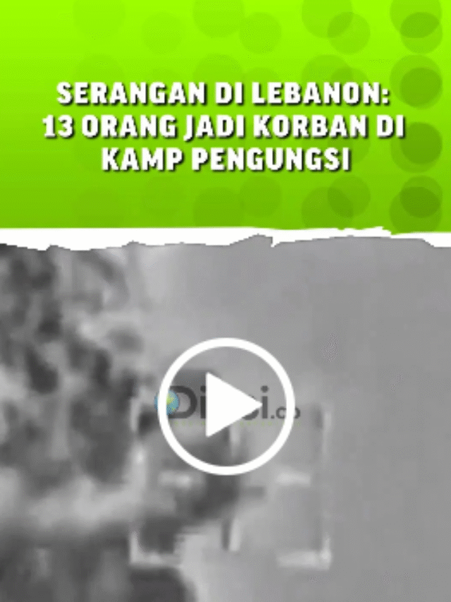 SERANGAN DI LEBANON 13 ORANG JADI KORBAN DI KAMP PENGUNGSI